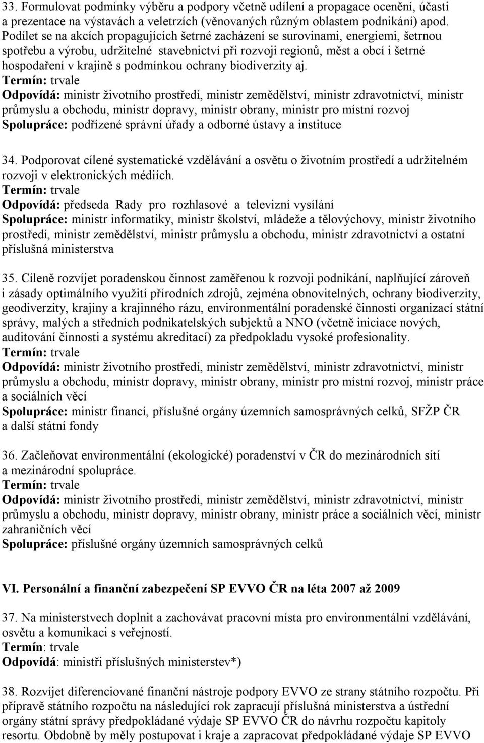 podmínkou ochrany biodiverzity aj.