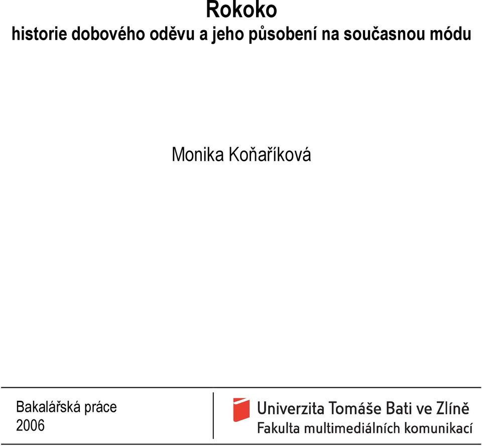 současnou módu Monika