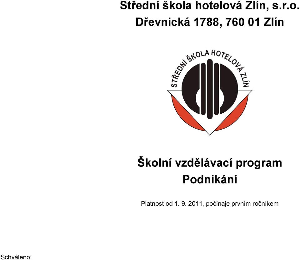 760 01 Zlín Školní vzdělávací program