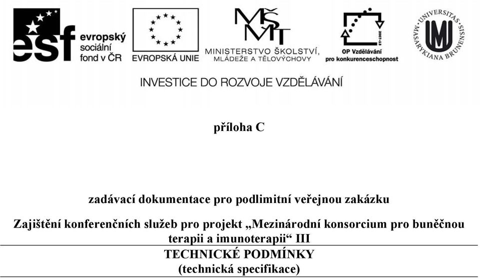 projekt Mezinárodní konsorcium pro buněčnou terapii