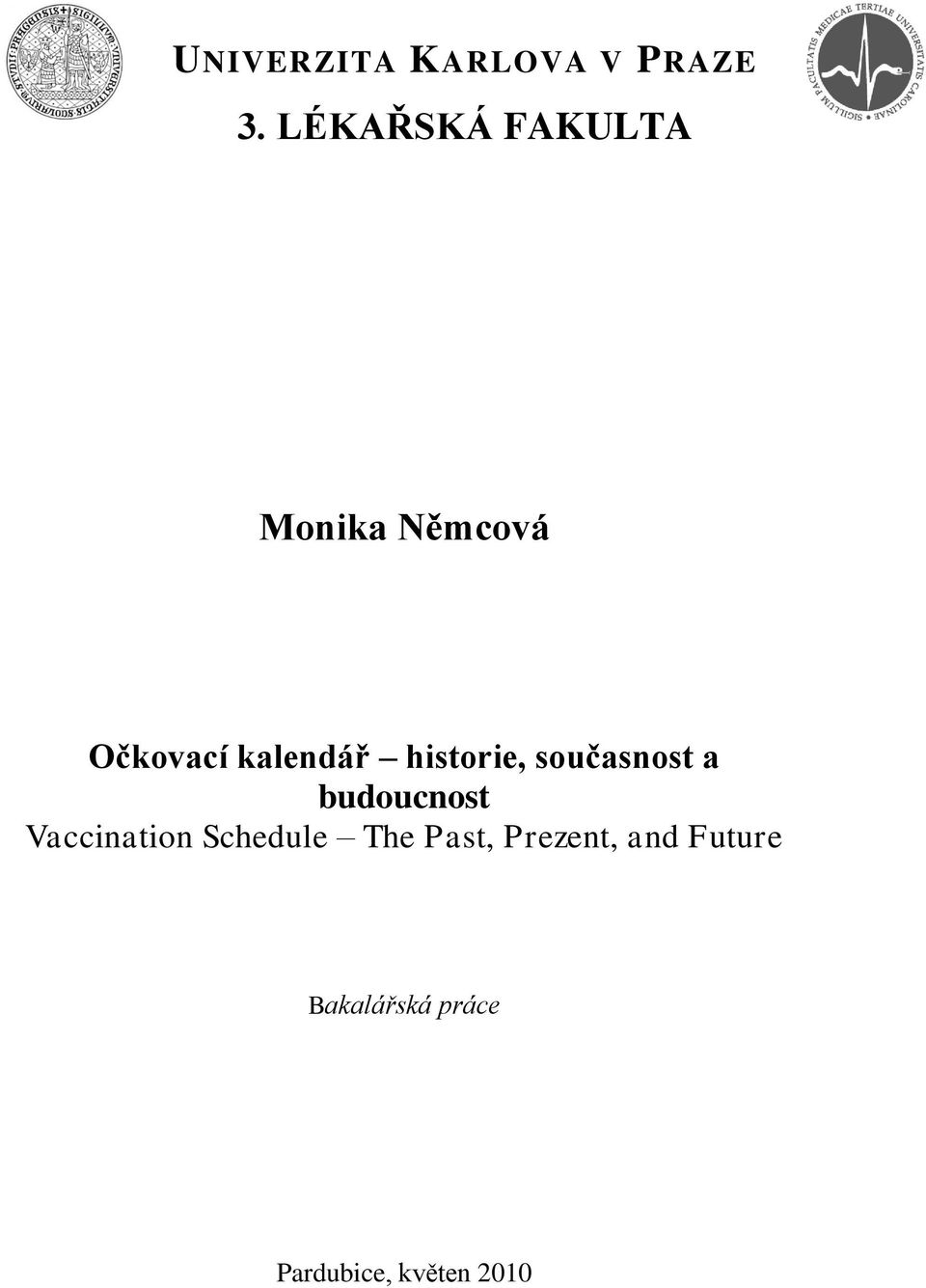 historie, současnost a budoucnost Vaccination