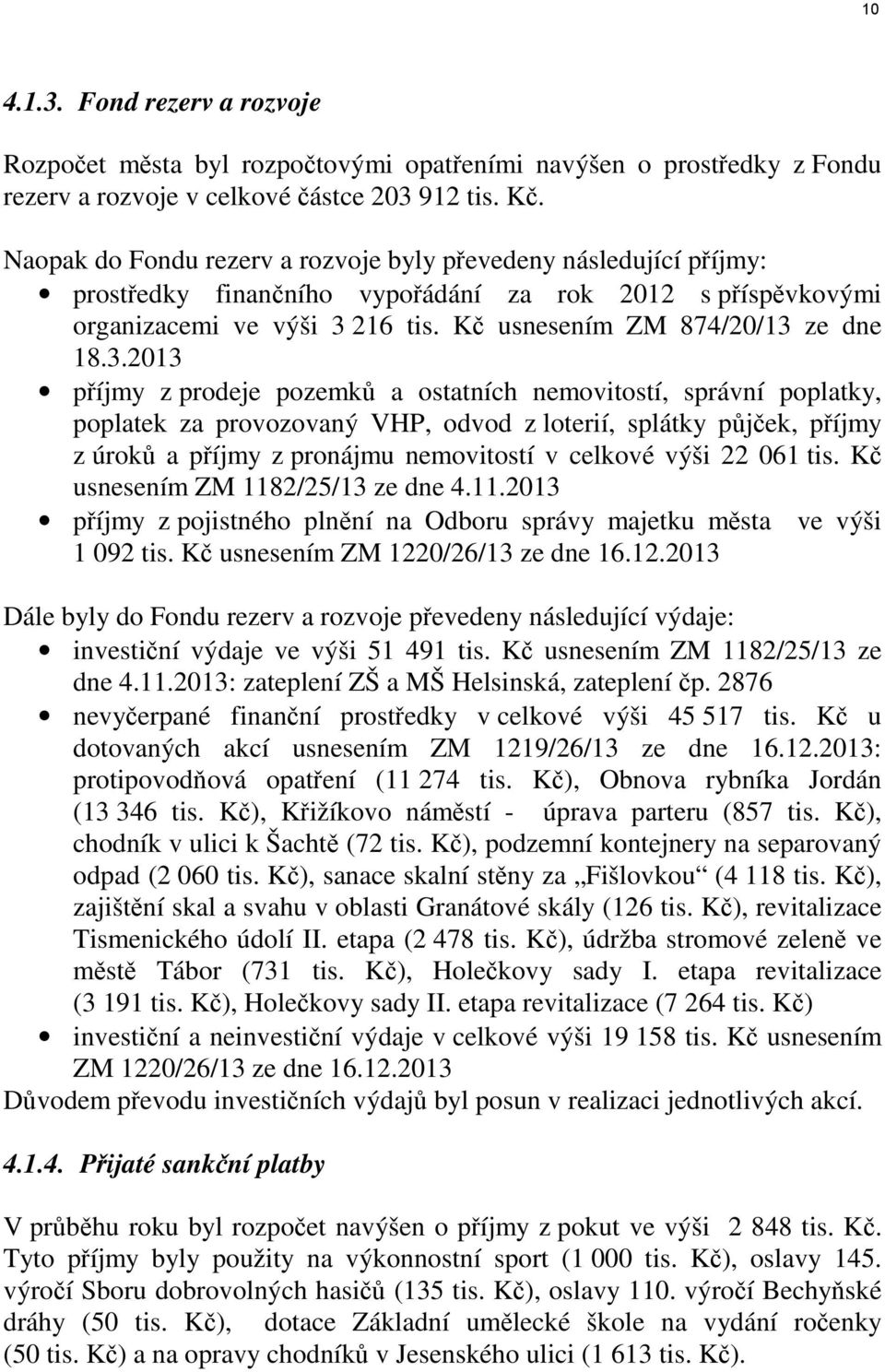 216 tis. Kč usnesením ZM 874/20/13 