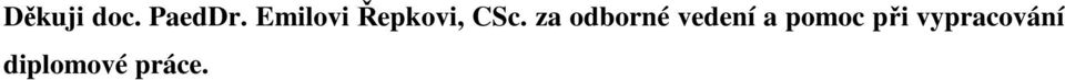 za odborné vedení a