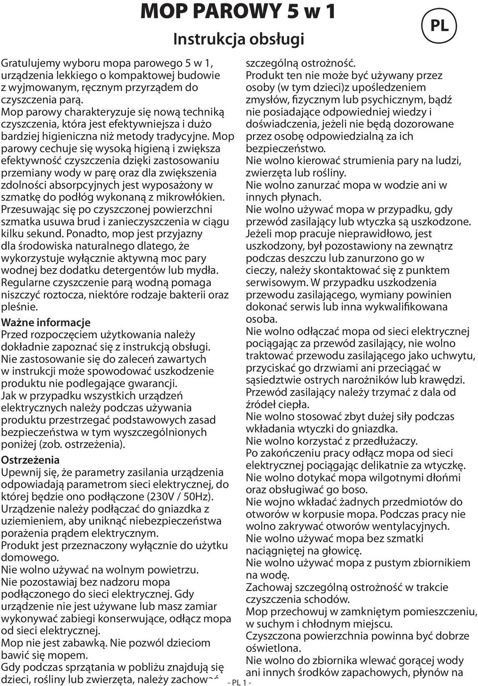 zmysłów, fizycznym lub psychicznym, bądź Mop prowy chrkteryzuje się nową techniką nie posidjące odpowiedniej wiedzy i czyszczeni, któr jest efektywniejsz i dużo świdczeni, jeżeli nie będą zorowne