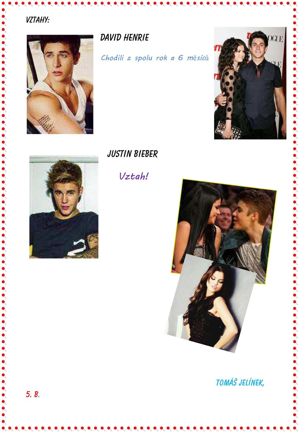 měsíců Justin BIEbEr