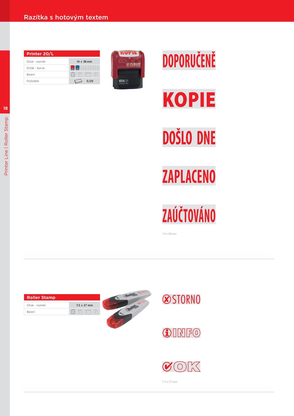 Line Roller Stamp DOŠLO DNE ZAPLACENO