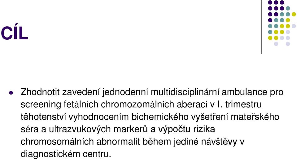 trimestru těhotenství vyhodnocením bichemického vyšetření mateřského séra a