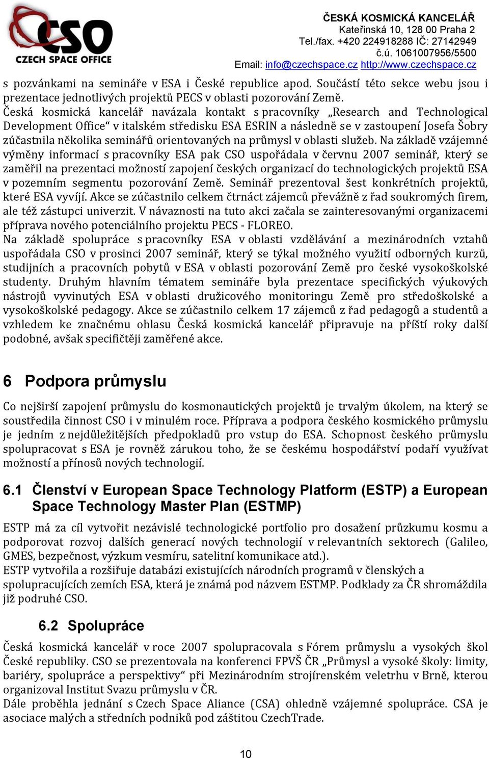 orientovaných na průmysl v oblasti služeb.