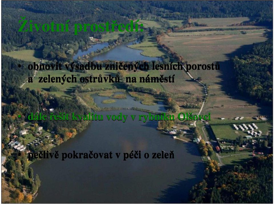 ostrůvků na náměstí dále řešit kvalitu