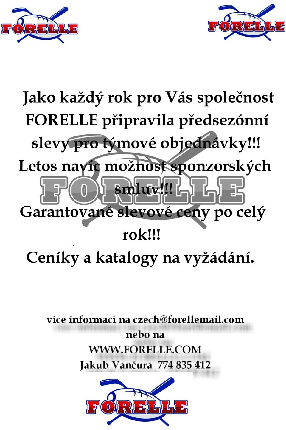 !! Garantované slevové ceny po celý rok!!! Ceníky a katalogy na vyžádání.