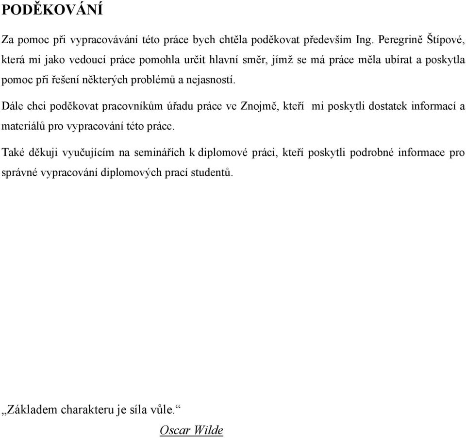 problémů a nejasností.