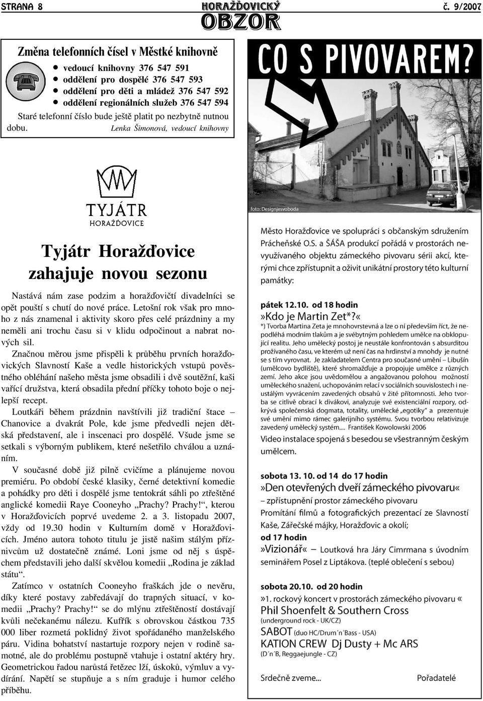 telefonní èíslo bude ještì platit po nezbytnì nutnou dobu.