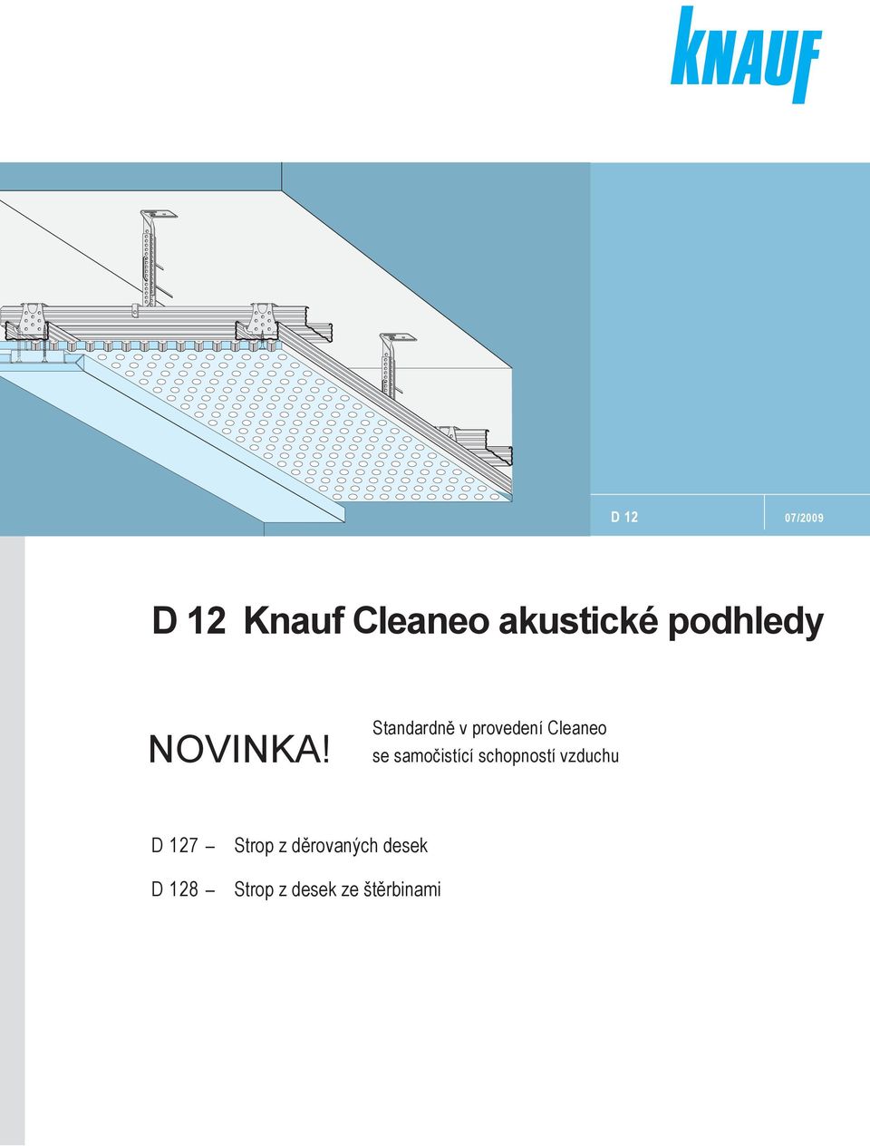 Stndrdně v provedení Cleneo se smočistící