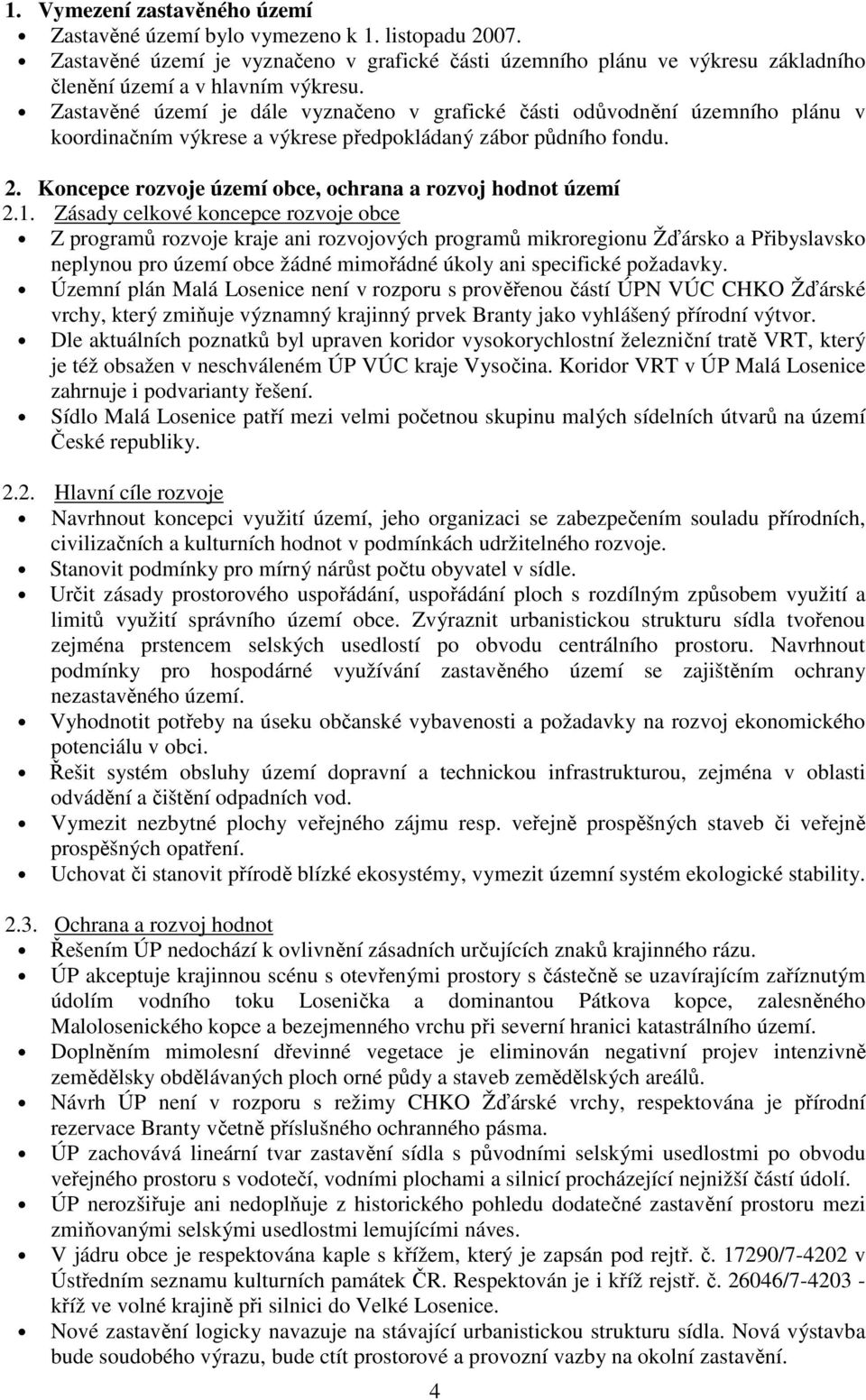 Koncepce rozvoje území obce, ochrana a rozvoj hodnot území 2.1.
