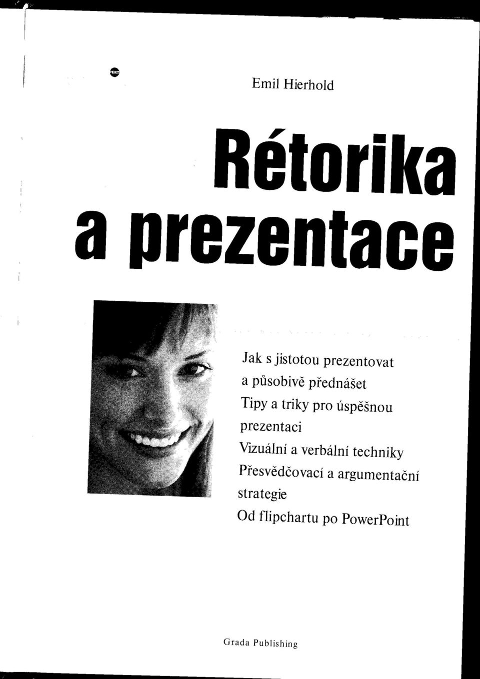 prezentaci Ylzuiilni a verbitlni techniky Piesveddovaci a