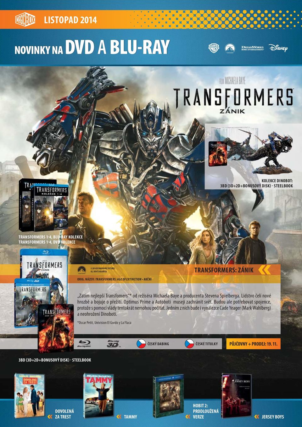Lidstvo čelí nové hrozbě a bojuje o přežití. Optimus Prime a Autoboti musejí zachránit svět. Budou ale potřebovat spojence, protože s pomocí vlády tentokrát nemohou počítat.