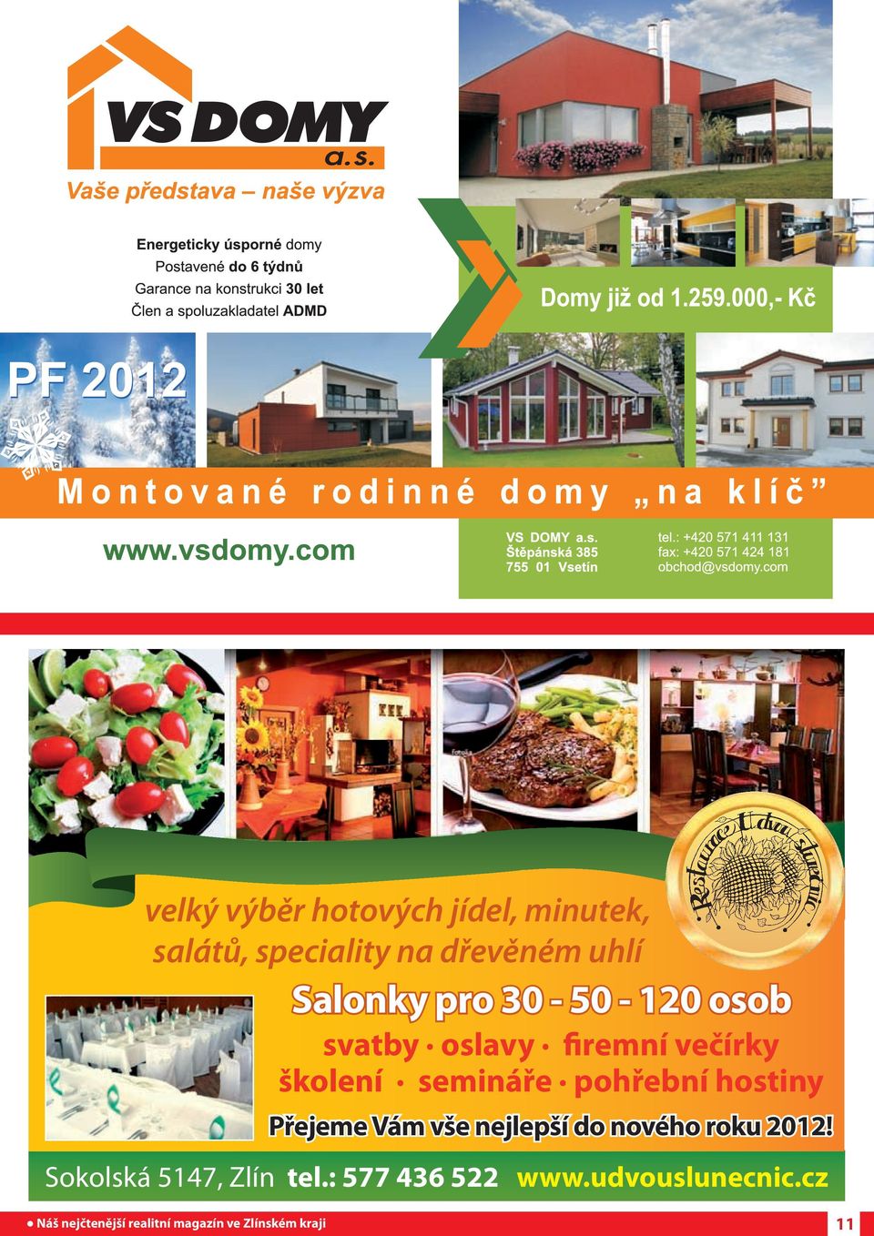 Přejeme Vám vše nejlepší do nového roku 2012! Sokolská www.zvonek.cz 5147, zlín tel.