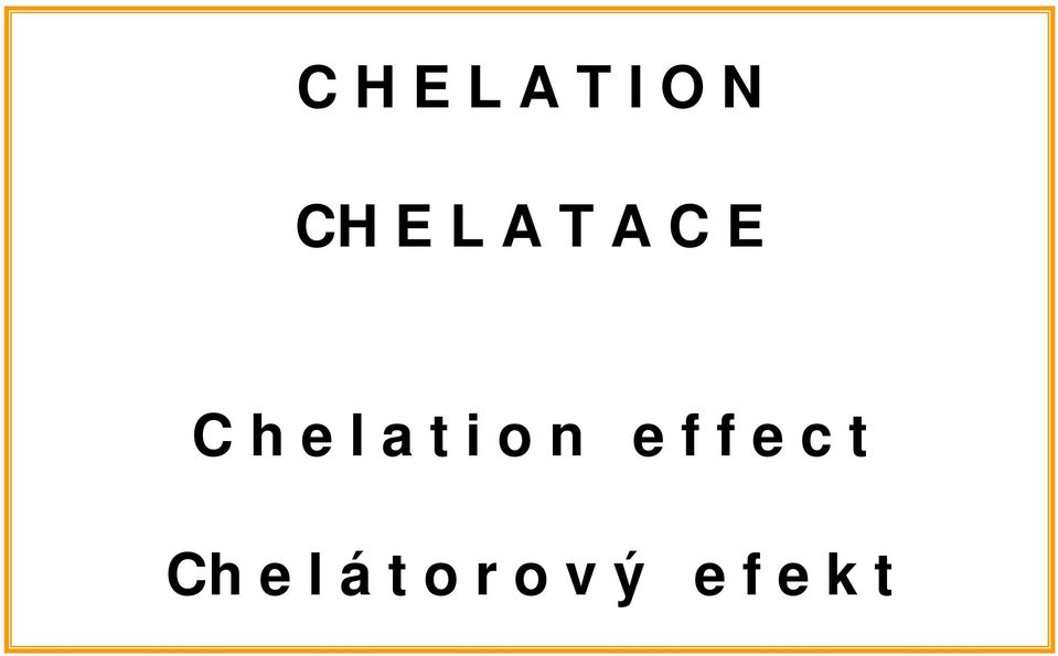 o n e f f e c t Ch e l
