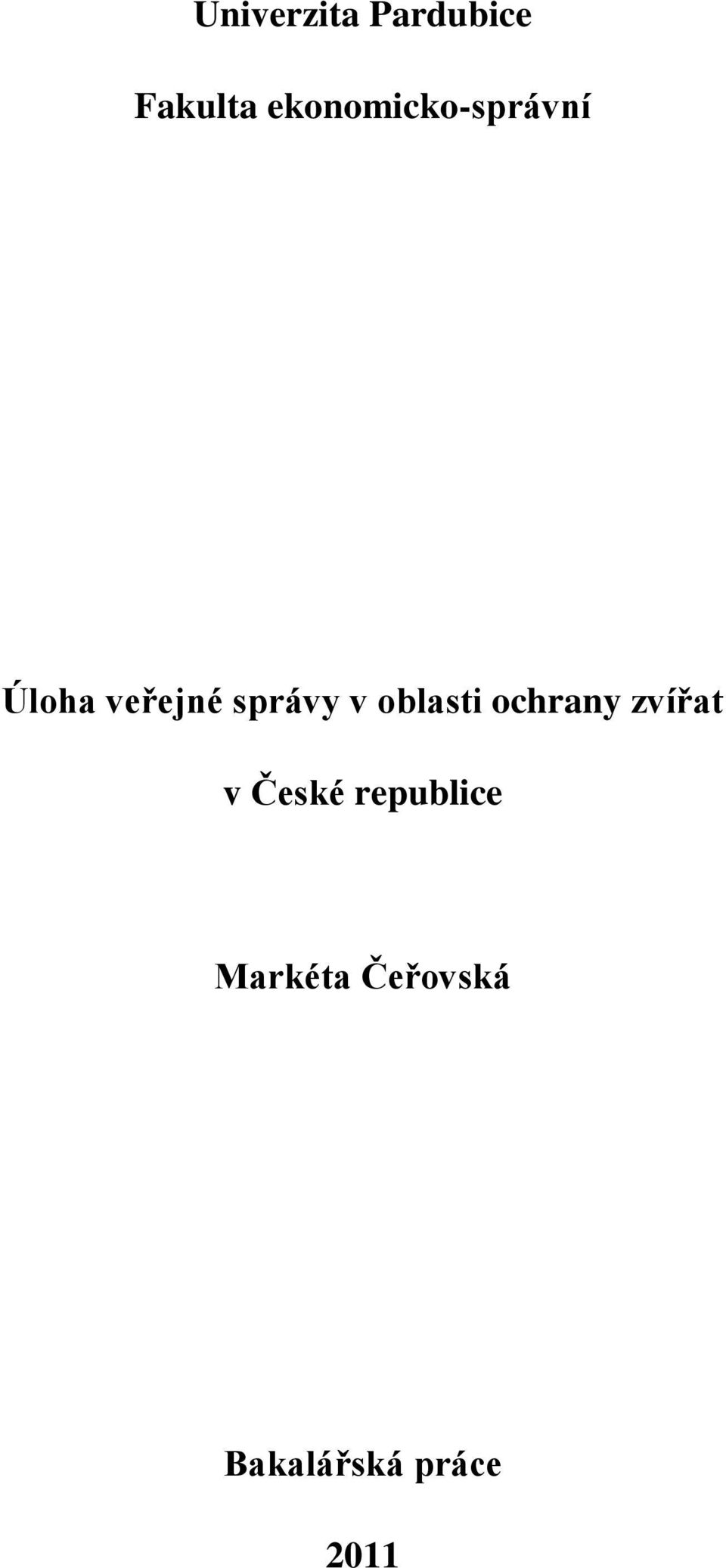 správy v oblasti ochrany zvířat v