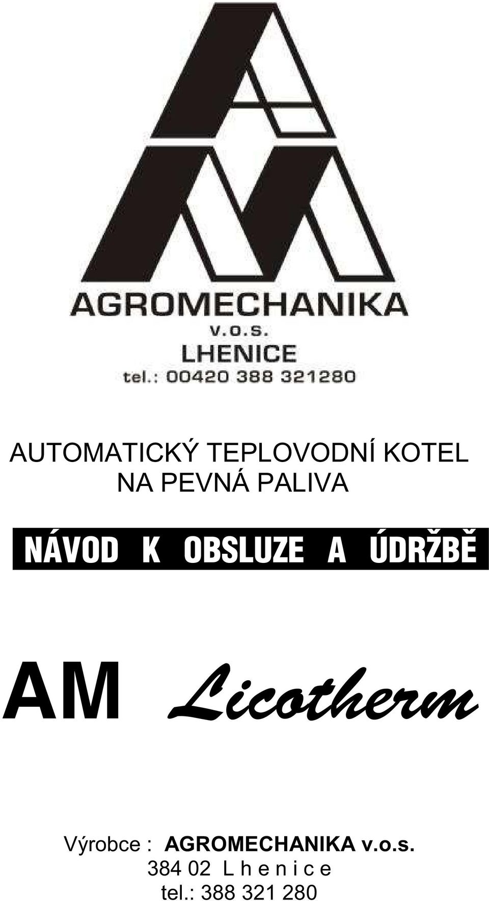 AGROMECHANIKA v.o.s.