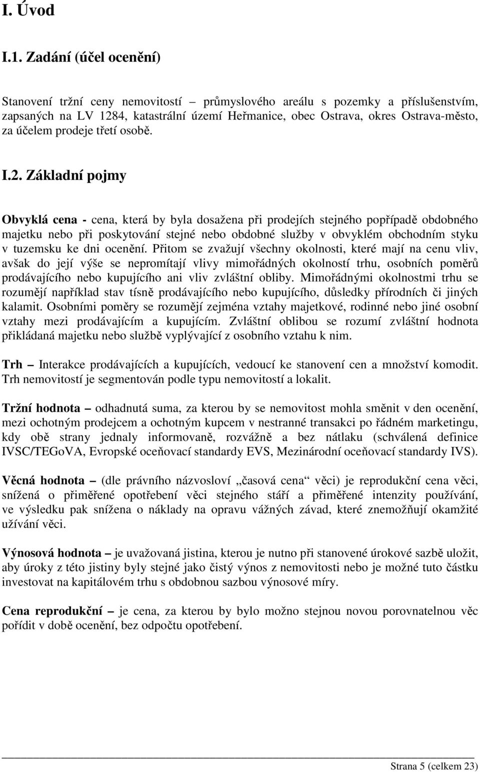 prodeje třetí osobě. I.2.