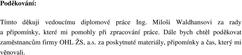 zpracování práce.
