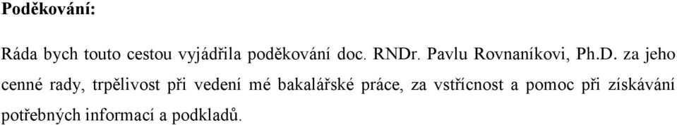 . Pavlu Rovnaníkovi, Ph.D.