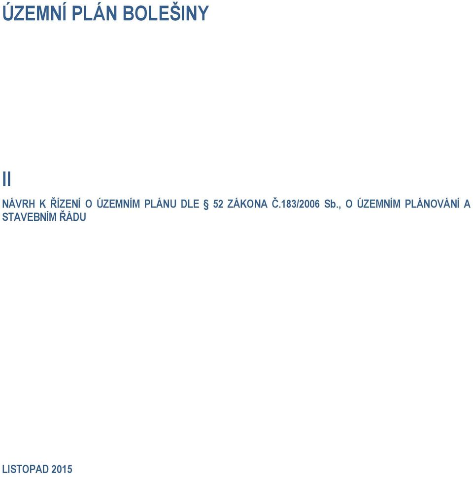 ZÁKONA Č.183/2006 Sb.