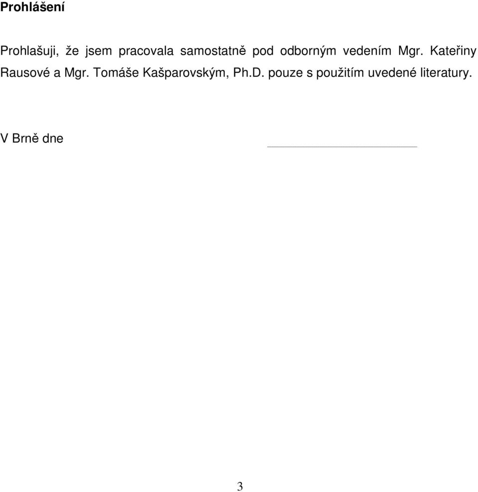 Kateřiny Rausové a Mgr.