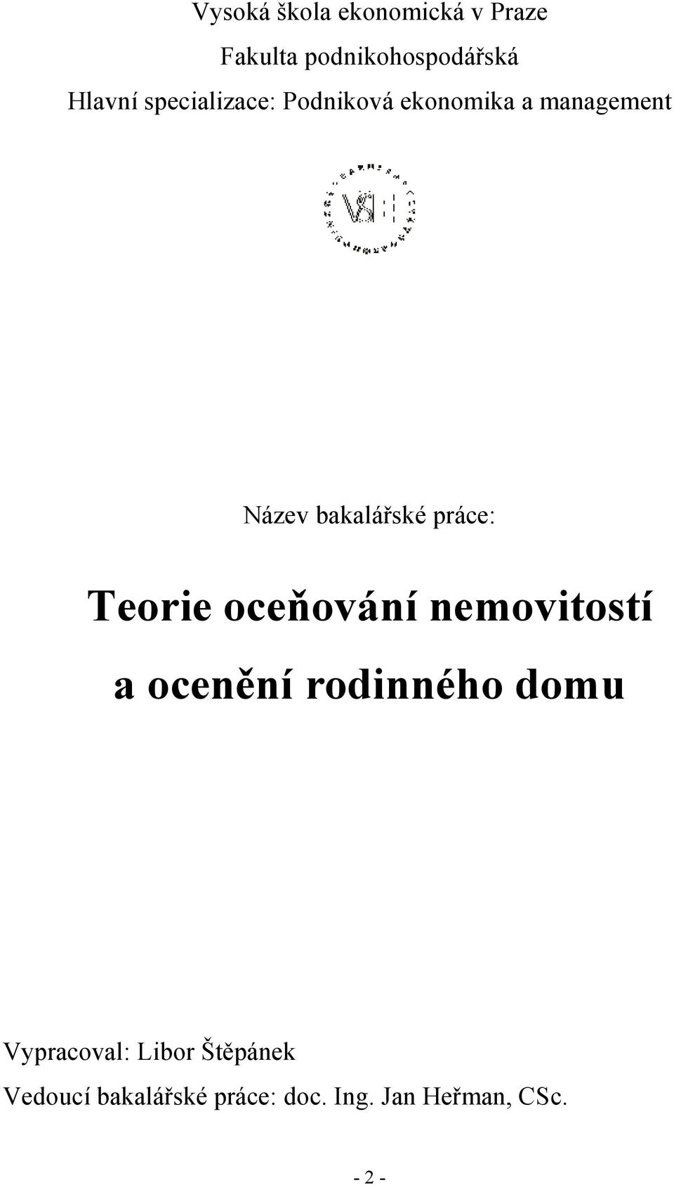 práce: Teorie oceňování nemovitostí a ocenění rodinného domu