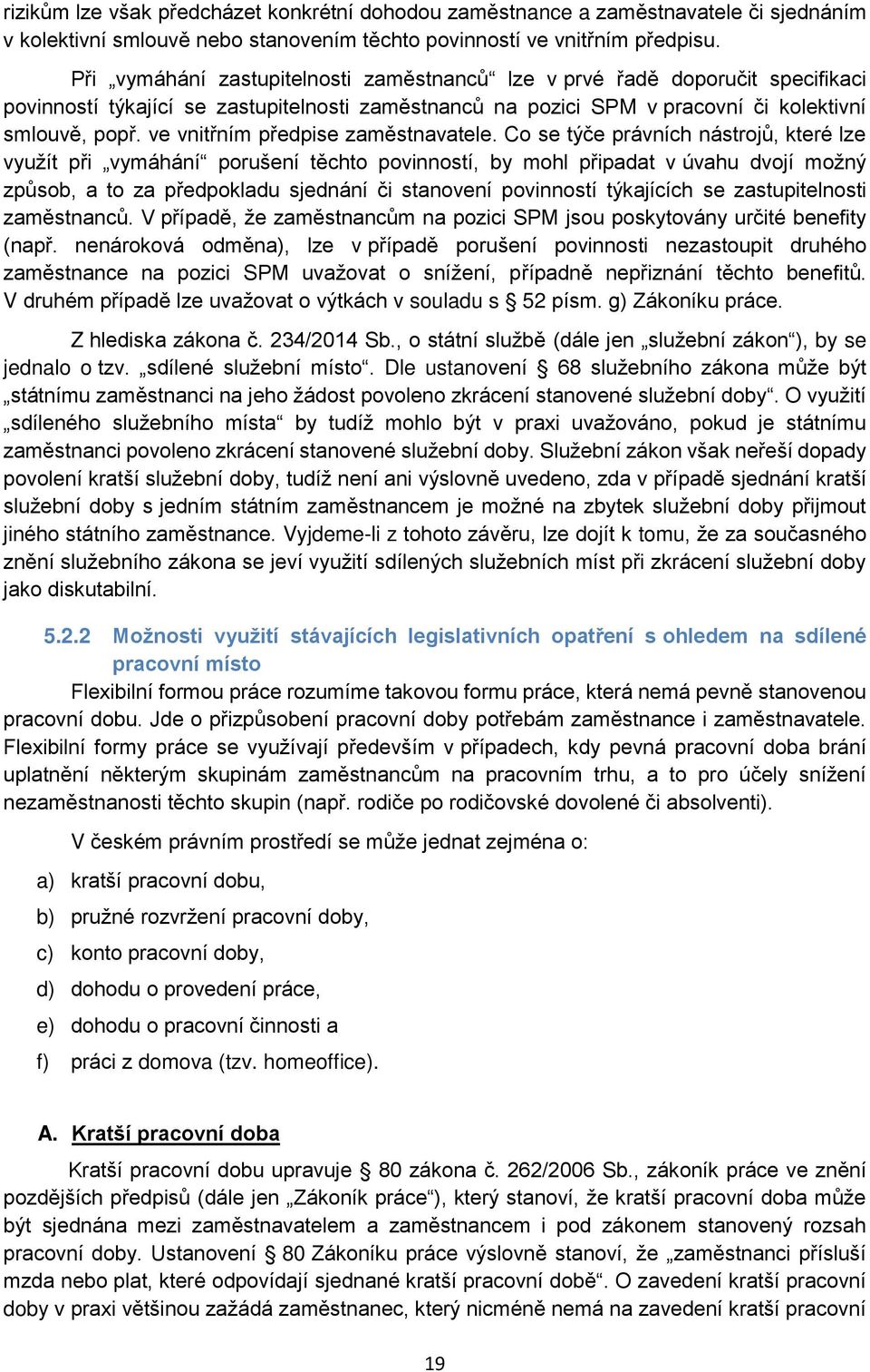 ve vnitřním předpise zaměstnavatele.
