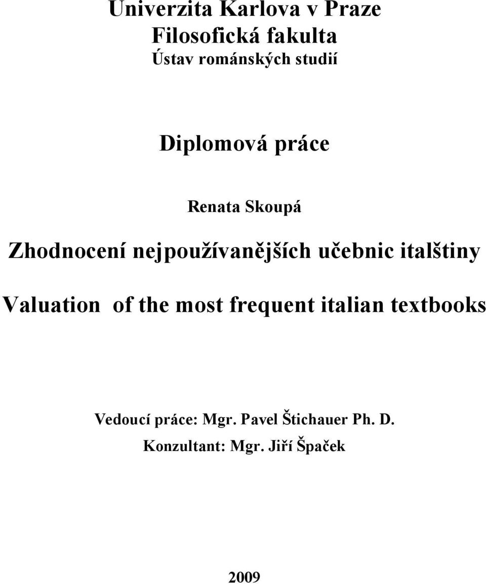 učebnic italštiny Valuation of the most frequent italian textbooks