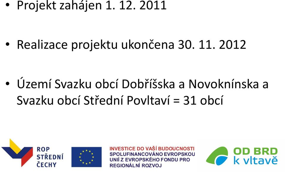 11. 2012 Území Svazku obcí Dobříšska
