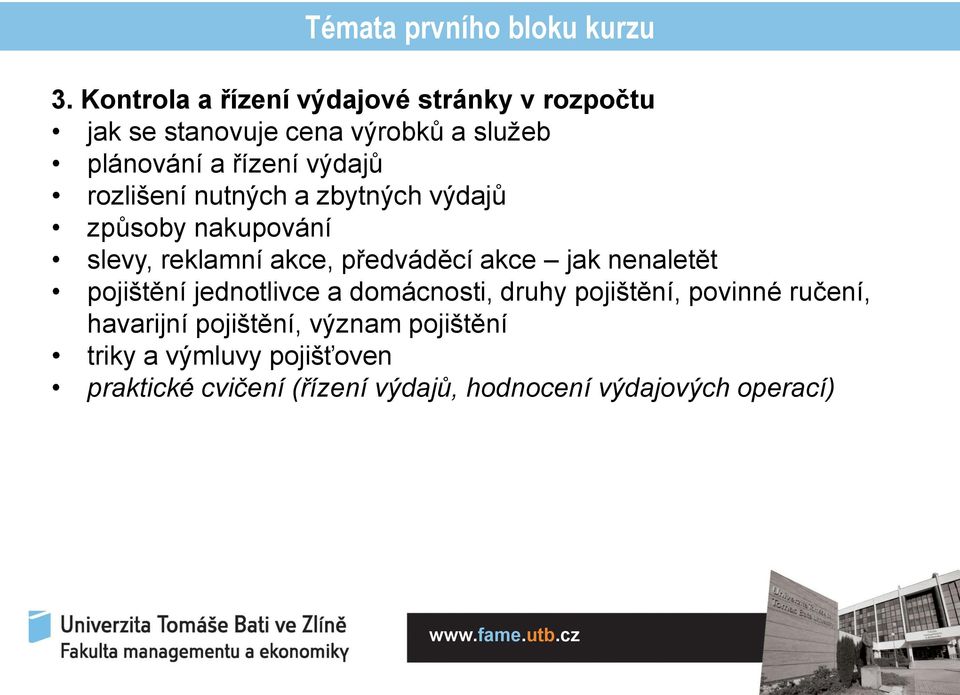 rozlišení nutných a zbytných výdajů způsoby nakupování slevy, reklamní akce, předváděcí akce jak nenaletět