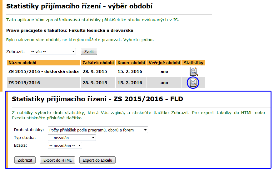 7 Statistiky přihlášek Kapitola zahrnuje aplikace pro zobrazení statistik a seznamů uchazečů.