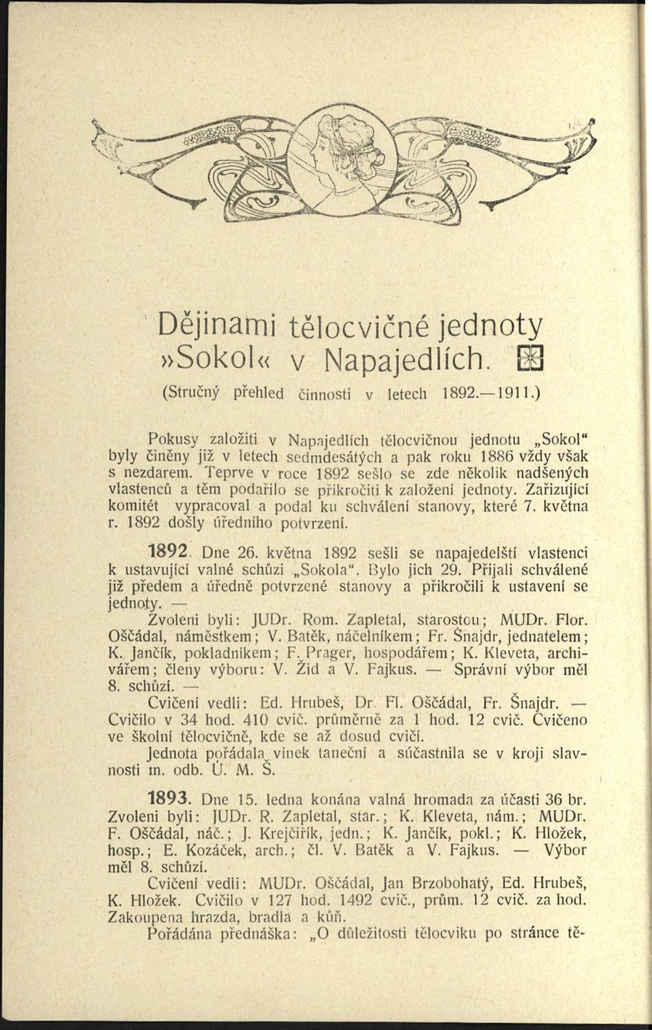 Dějinami tělocvičné jednoty»sokol«v Napajedlích. ES (Stručný přehled činnosti v letech 1892 1911.