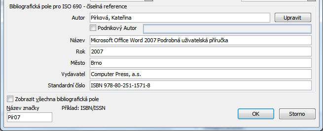 Citace vytvoření nového pramene vyplnění požadovaných údajů a uložení pramene, který se nám