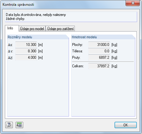 7 Výpočet 7. Výpočet 7.1 Kontrola vstupních dat Před spuštění výpočtu ještě provedeme kontrolu, zda ve vstupních datech nejsou chyby. Z hlavní nabídky Nástroje Kontrola správnosti.