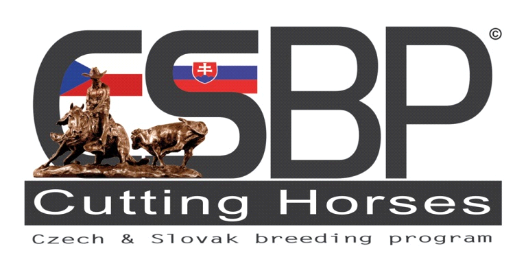 CZECH & SLOVAK BREEDING PROGRAM (CSBP) CZECH & SLOVAK NCHA FUTURITY Tříletí a čtyřletí koně v tréninku v Evropě CSBP je chovatelský program, kterého hlavním cílem je motivovat chovatele koní, trenéry