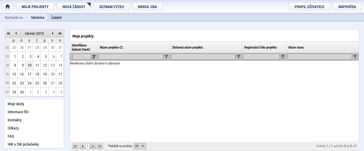 1.1.3. Založení projektu Po kliknutí na záložku Žadatel se zobrazí základní plocha s Moje projekty a novými záložkami Moje projekty; Nová žádost; Seznam výzev; Modul CBA.