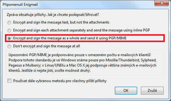 Jako nejvhodnější je dobré zvolit třetí možnost Encrypt