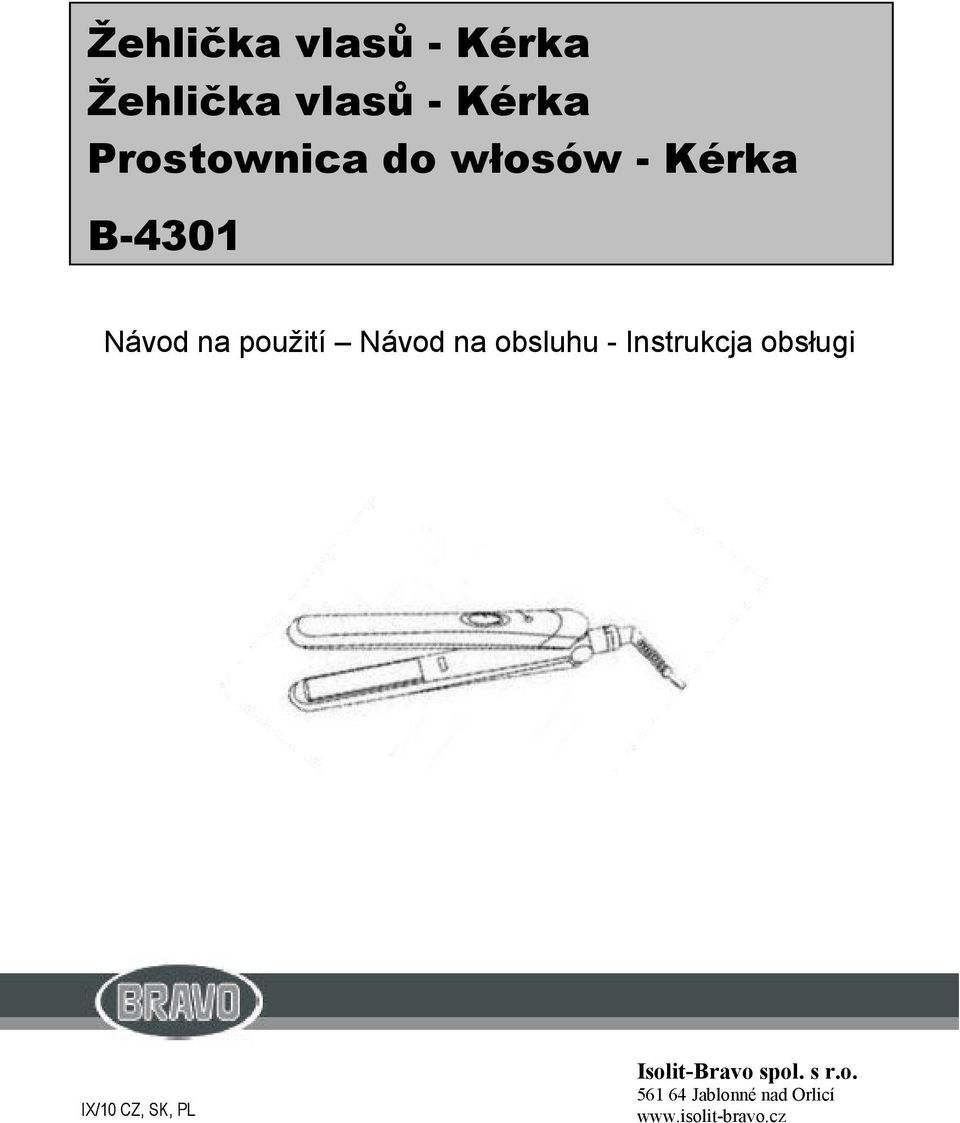 - Instrukcja obsługi IX/10 CZ, SK, PL Isolit-Bravo spol.