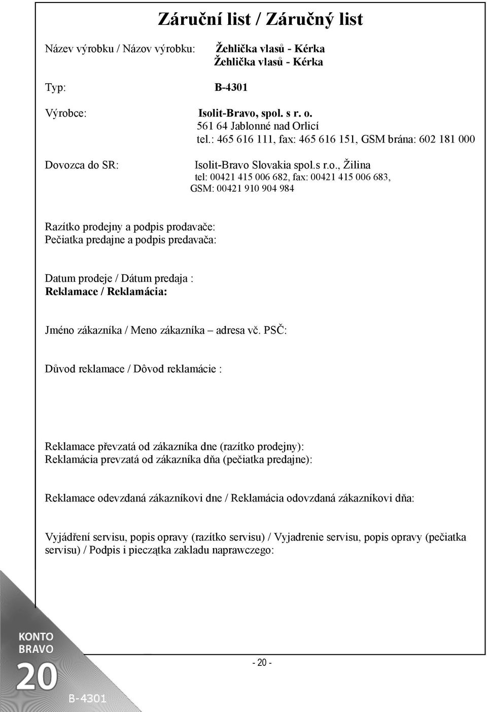 né nad Orlicí tel.: 465 616 111, fax: 465 616 151, GSM brána: 602 181 000 Dov