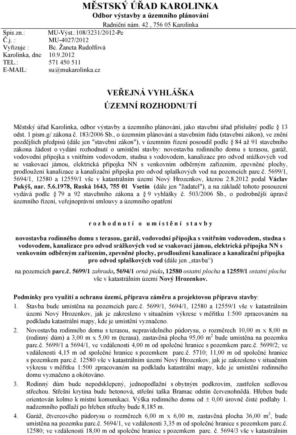 g/ zákona č. 183/2006 Sb.