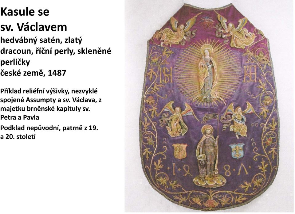 perličky české země, 1487 Příklad reliéfní výšivky, nezvyklé