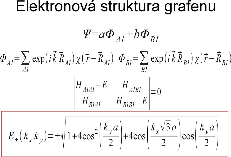 B1 ) A1 B1 H A1A1 E H A1B1 =0 H B1A1 H B1B1 E kya k x 3