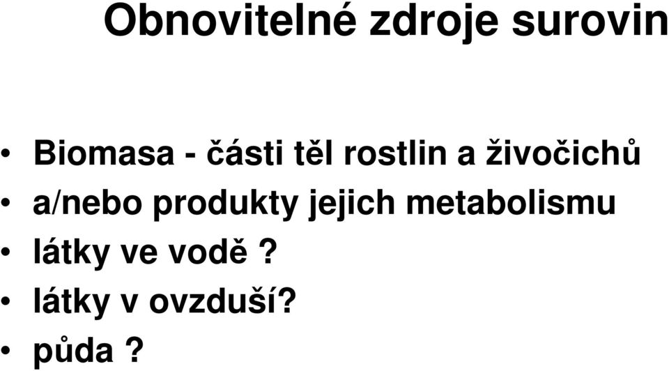 živoich a/nebo produkty jejich