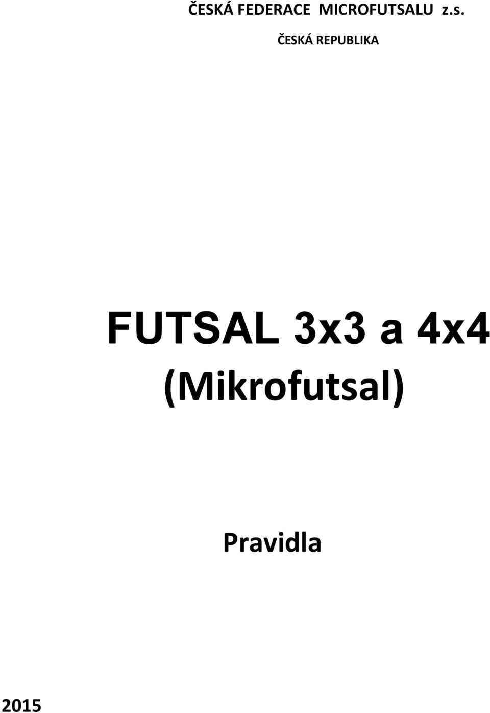 ČESKÁ REPUBLIKA FUTSAL