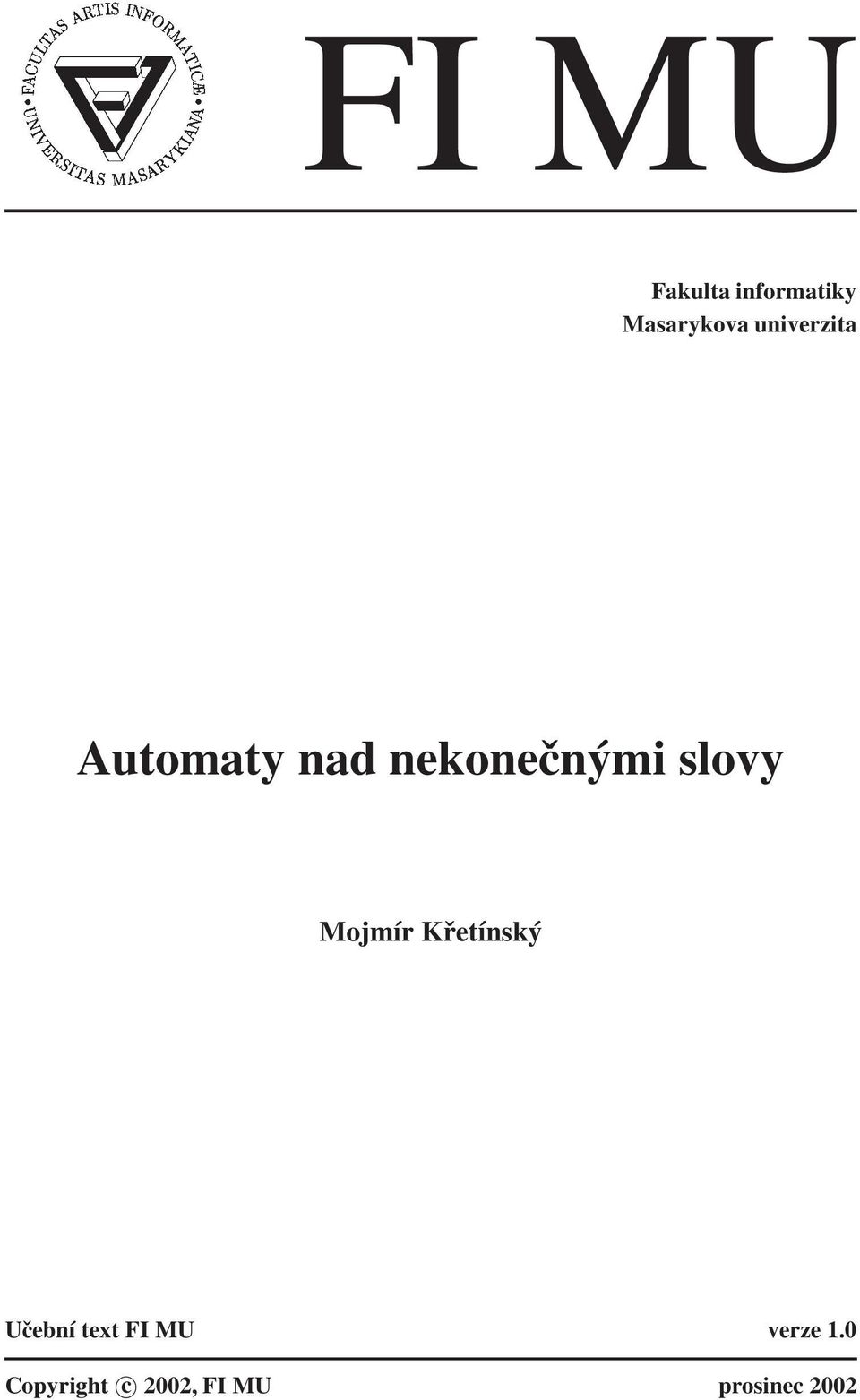 nad nekonečnými slovy Mojmír Křetínský Učební