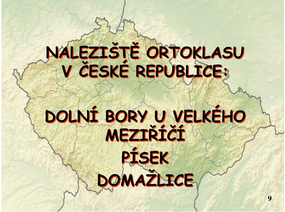 DOLNÍ BORY U VELKÉHO